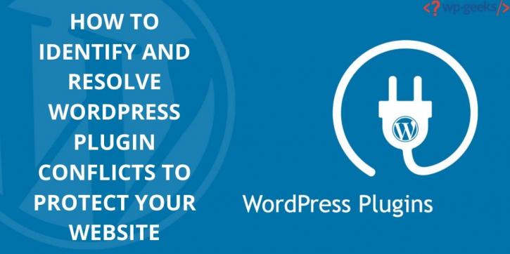 Image for HOW TO IDENTIFY AND RESOLVE WORDPRESS PLUGIN CONFLICTS TO PROTECT YOUR WEBSITE with ID of: 4303897