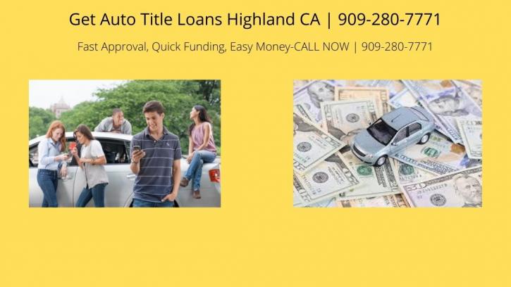Image for Get Auto Title Loans Highland CA with ID of: 4366312