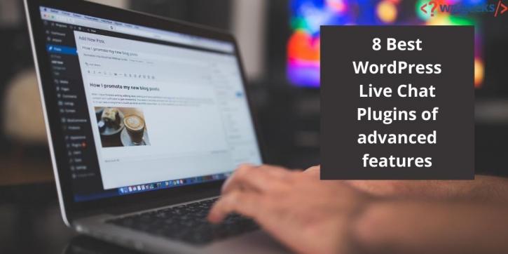 Image for 8 Best WordPress Live Chat Plugins of advanced features with ID of: 4394137