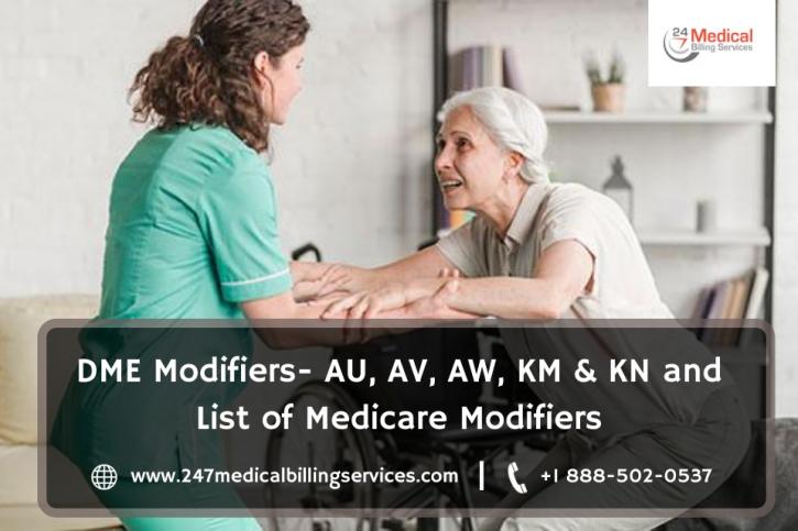 Image for DME Modifiers- AU, AV, AW, KM & KN and List of Medicare Modifiers with ID of: 4408914