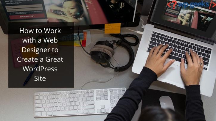 Image for How to Work with a Web Designer to Create a Great WordPress Site with ID of: 4445174