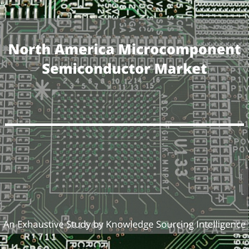 Image for Extensive Study on North America Microcomponent Semiconductor Market with ID of: 4499290