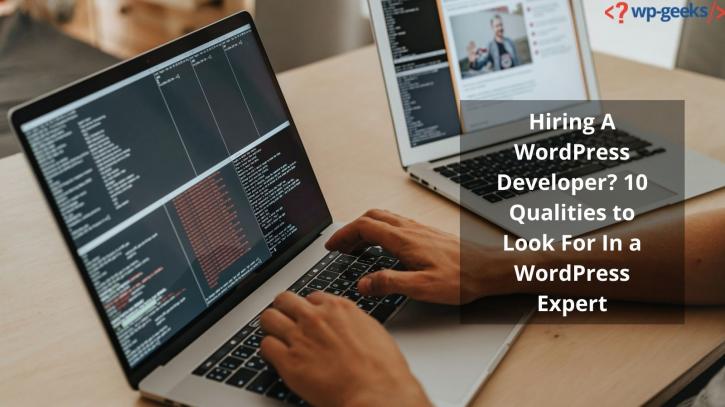 Image for Hiring a WordPress Developer? 10 Qualities to Look For In a WordPress Expert with ID of: 4515847