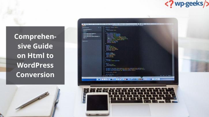 Image for Comprehensive Guide on Html to WordPress Conversion with ID of: 4560904
