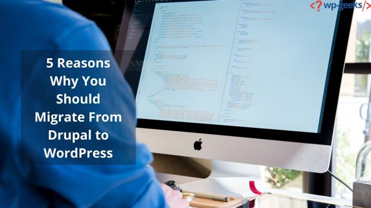 Image for 5 Reasons Why You Should Migrate From Drupal to WordPress with ID of: 4568858