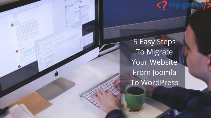 Image for 5 Easy Steps To Migrate Your Website From Joomla To WordPress with ID of: 4585516