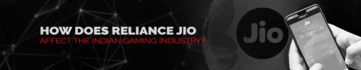 Image for How does Reliance Jio affect the Indian gaming industry? with ID of: 4603879