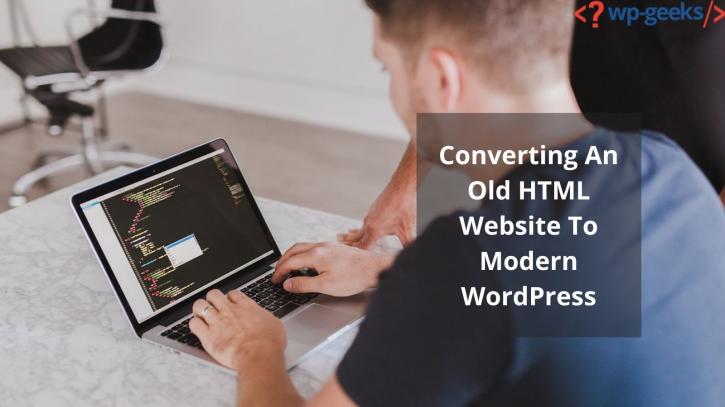 Image for Converting An Old HTML Website To Modern WordPress with ID of: 4606134