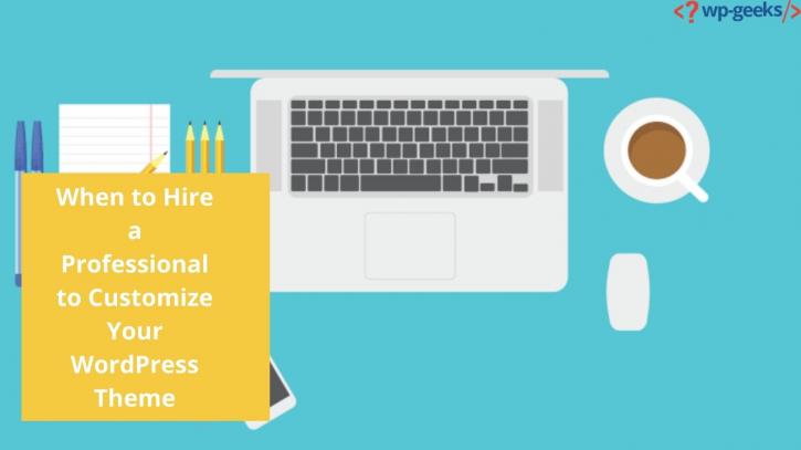 Image for When to Hire a Professional to Customize Your WordPress Theme with ID of: 4638214