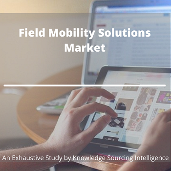 Image for Extensive Study on Field Mobility Solutions Market with ID of: 4653068