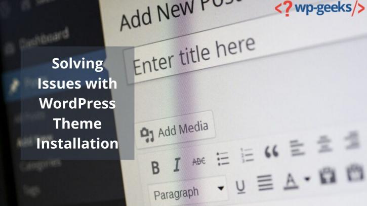 Image for Solving Issues with WordPress Theme Installation with ID of: 4672741