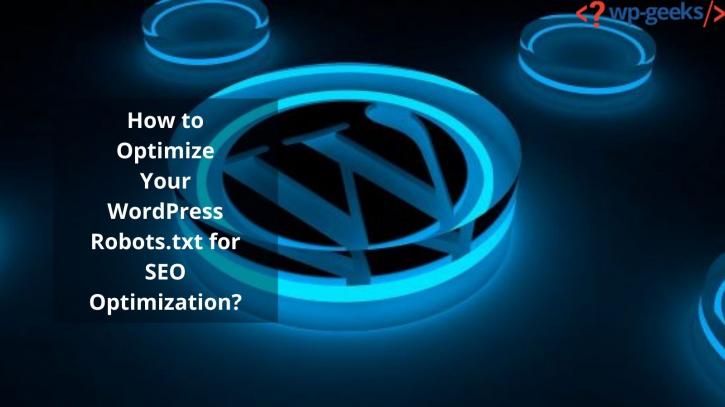Image for How to Optimize Your WordPress Robots.txt for SEO Optimization? with ID of: 4699194