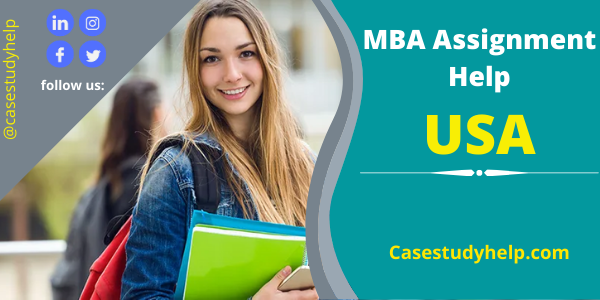 Image for MBA Assignment Help in USA at Casestudyhelp.com for Securing A+ Grade with ID of: 4721673