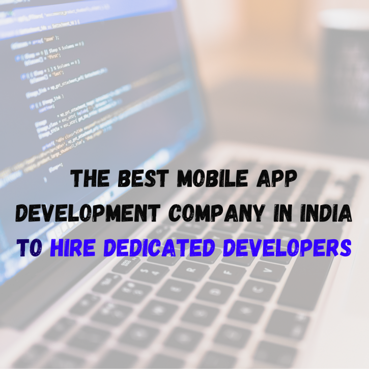 Image for Which Is The Best Mobile App Development Company in India To Hire Dedicated Developers? with ID of: 4726860