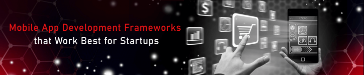 Image for Mobile App Development Frameworks that Work Best for Startups. with ID of: 4749755