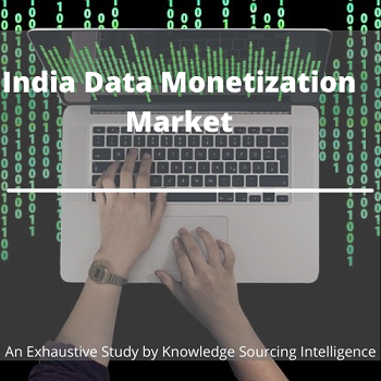 Image for Comprehensive Study on India Data Monetization Market with ID of: 4754661