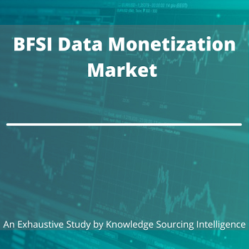 Image for Extensive Study on BFSI Data Monetization Market with ID of: 4762617