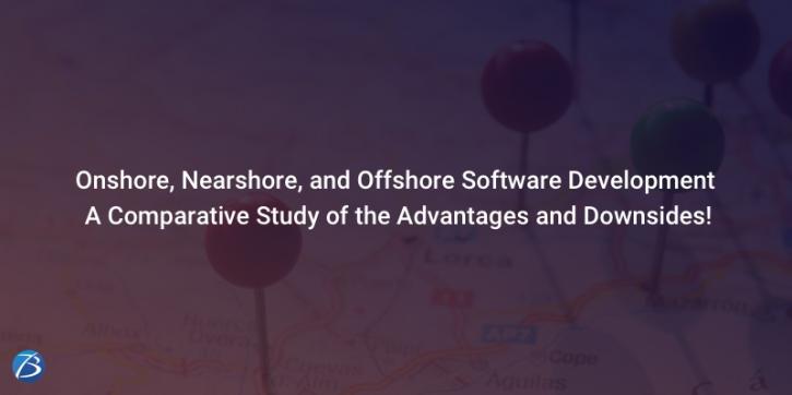Image for Onshore, Nearshore, and Offshore Software Development: A Comparative Study of the Advantages and Downsides! with ID of: 4937549