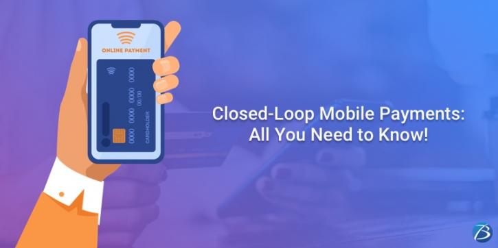 Image for Closed-Loop Mobile Payments: All You Need to Know! with ID of: 4976629