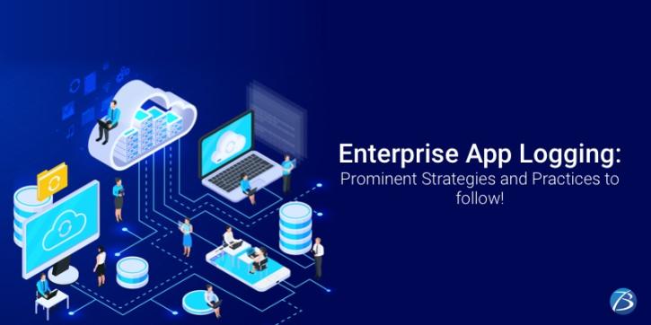 Image for Best Strategies and Practices for Enterprise App Logging! with ID of: 5165165