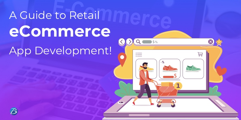 Image for Comprehensive guidance on eCommerce App Development For the Retail Sector with ID of: 5343014
