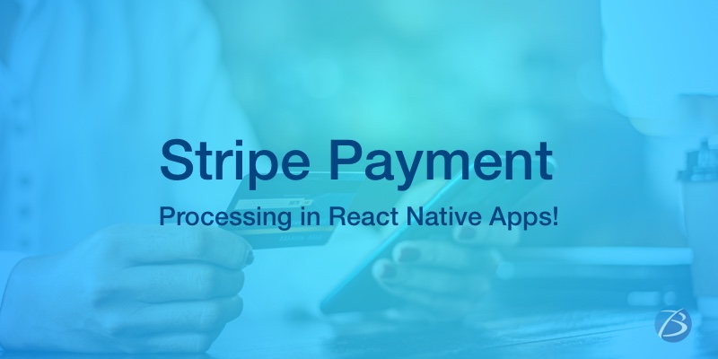Image for How to integrate Stripe Payment Into a React Native Application with ID of: 5346001