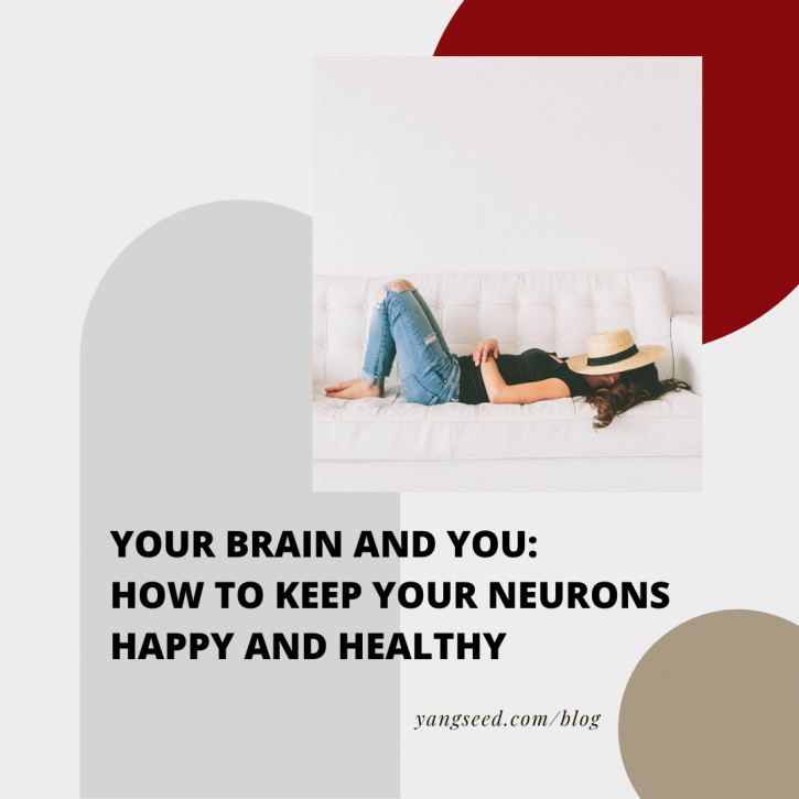 Image for Your Brain and You: How to Keep Your Neurons Happy and Healthy with ID of: 2757454
