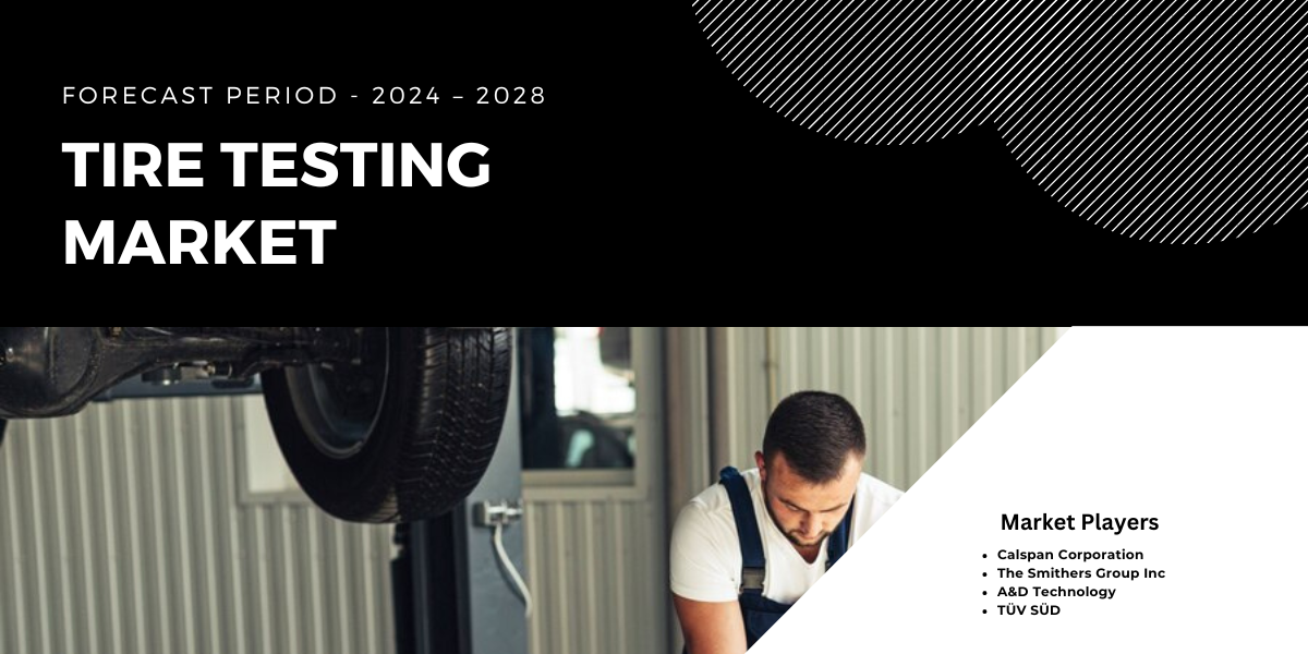 Image for Tire Testing Market {2028} Overview: Latest Report on Trends and Key Players with ID of: 6207954