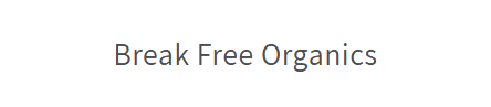 Image for Break Free Organics with ID of: 6230440