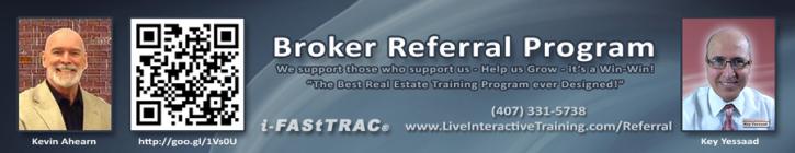 Image for Broker Referral Program and Quarterly Video Update of The i-FAStTRAC Real Estate Training with ID of: 625100