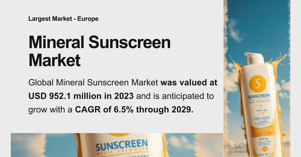 Image for Mineral Sunscreen Forecast: Growth and Demand Analysis with [6.5% CAGR] with ID of: 6253434