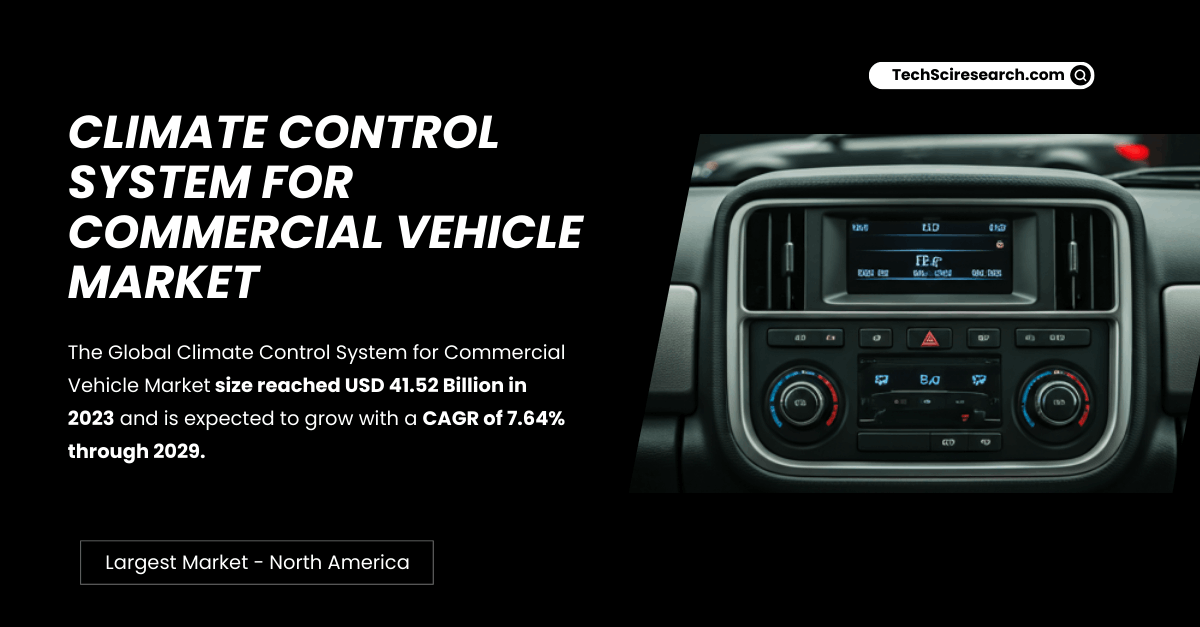 Image for Climate Control System for Commercial Vehicle Market | Key Players and Trends in the USD 41.52 Billion Market | {2029} Outlook with ID of: 6331726