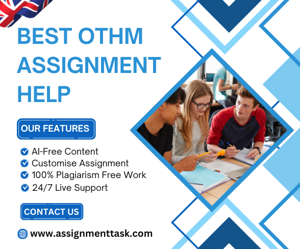 Image for Looking for Best OTHM Assignment Help in UK at Reasonable Price with ID of: 6695282