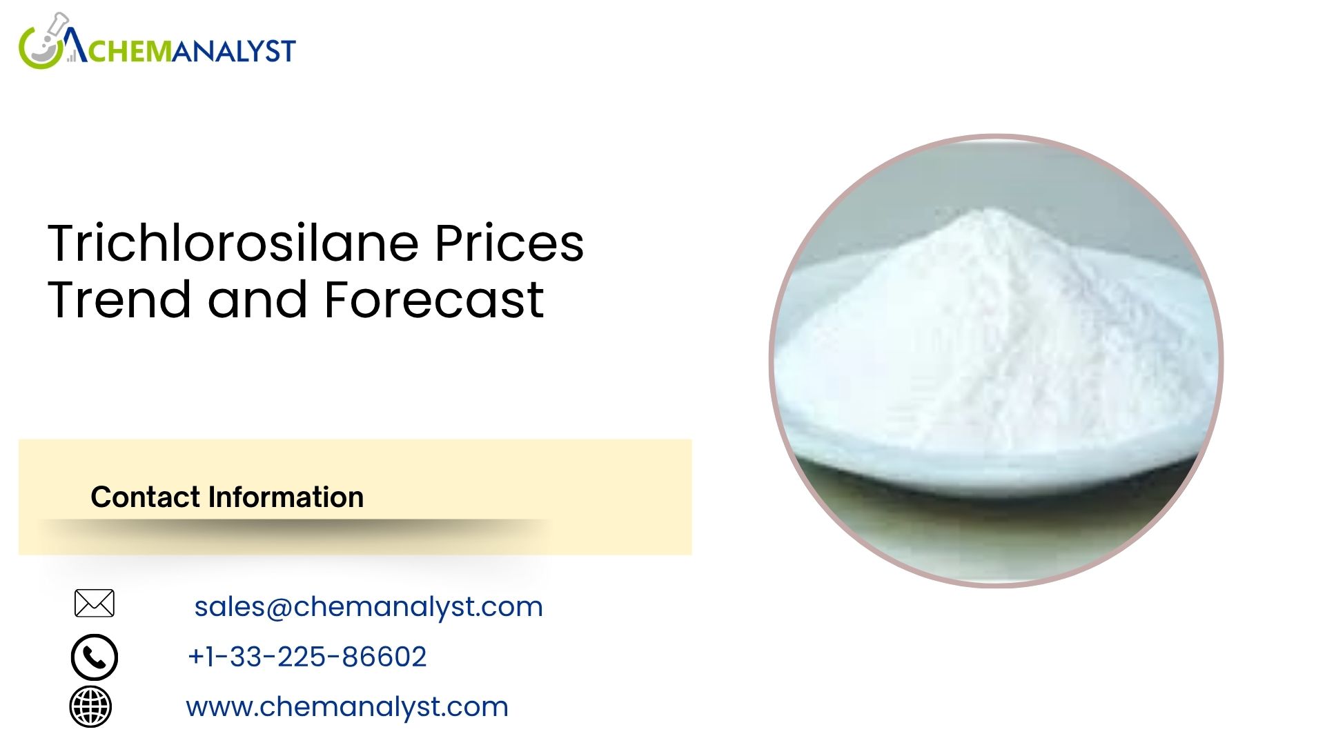 Image for Trichlorosilane Prices, Chart, Index, Trends, Demand and Forecast | Q3 2025 with ID of: 6781177