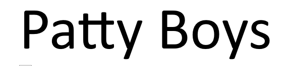 Image for Patty Boys with ID of: 6782437