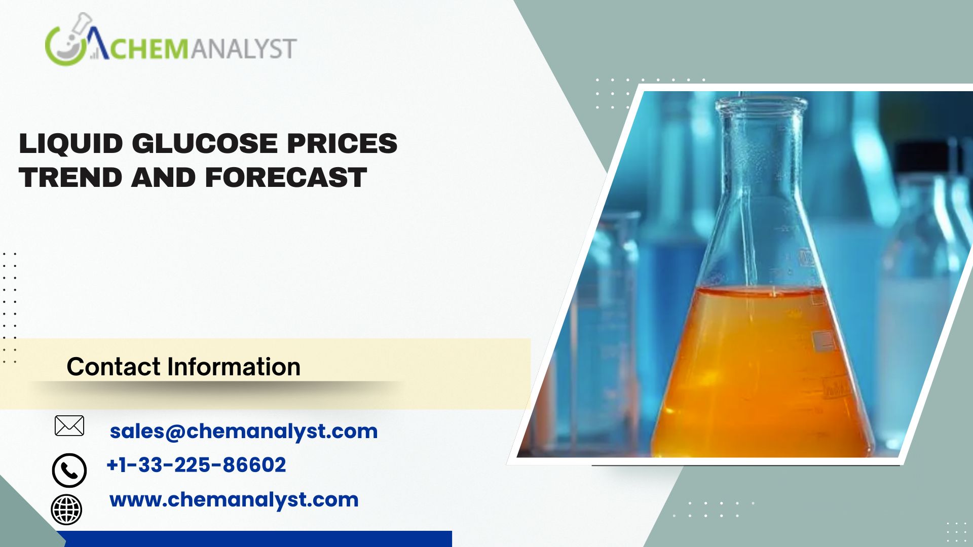 Image for Liquid Glucose Prices, Chart, Index, Trends, Demand and Forecast | Q3 2025 with ID of: 6791662