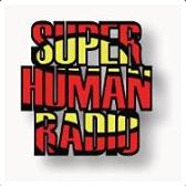 Image for Super Human Radio with ID of: 684420
