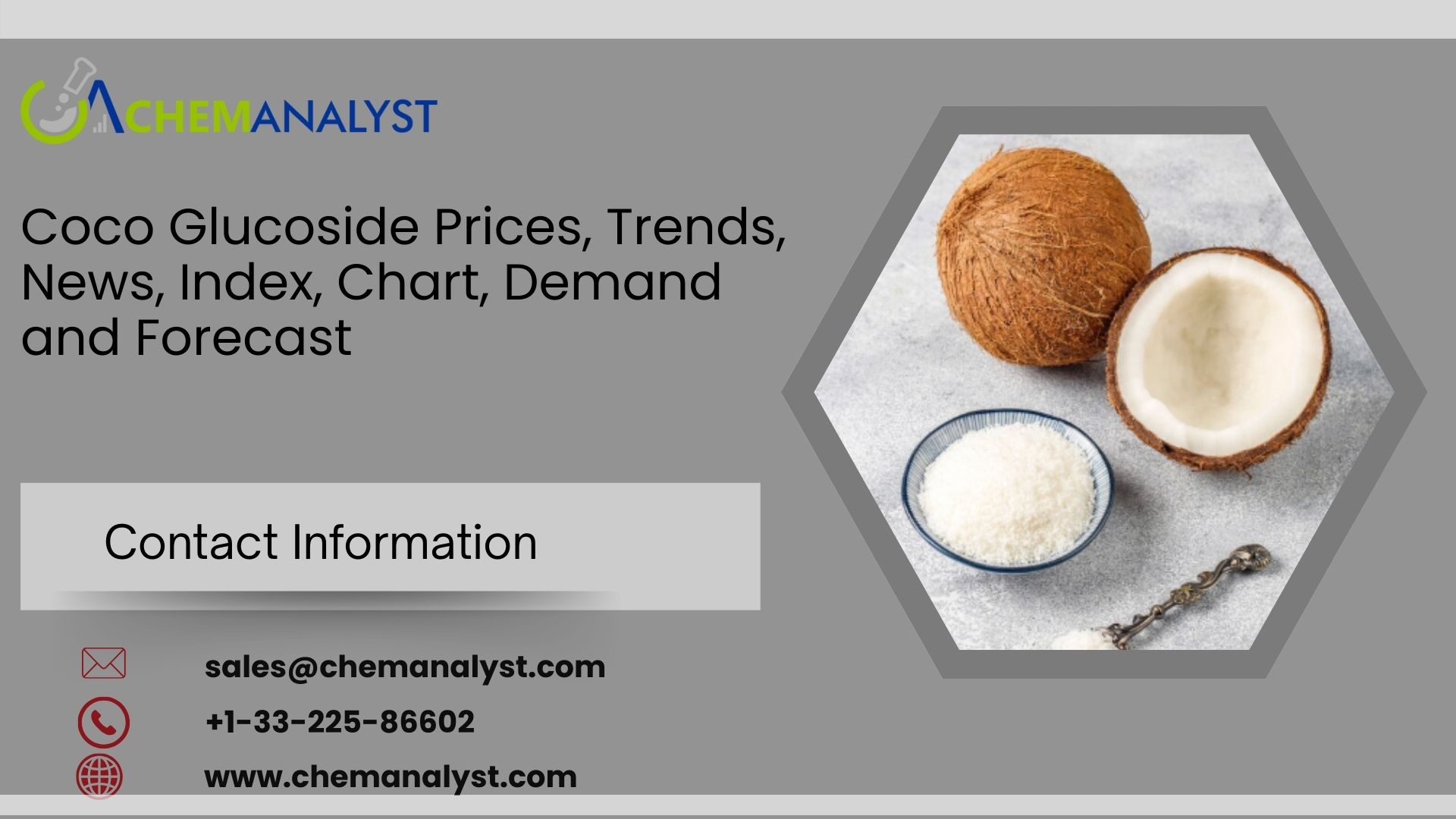 Image for Coco Glucoside Prices, Trends, News, Index, Chart, Demand and Forecast with ID of: 6860617