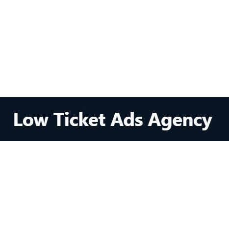 Image for Low Ticket Ads Agency with ID of: 6960982