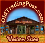 Image for Old Trading Post Western Store with ID of: 697496