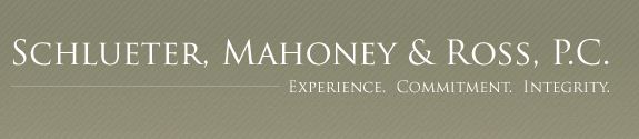 Image for Schlueter, Mahoney & Ross, P.C. with ID of: 698457