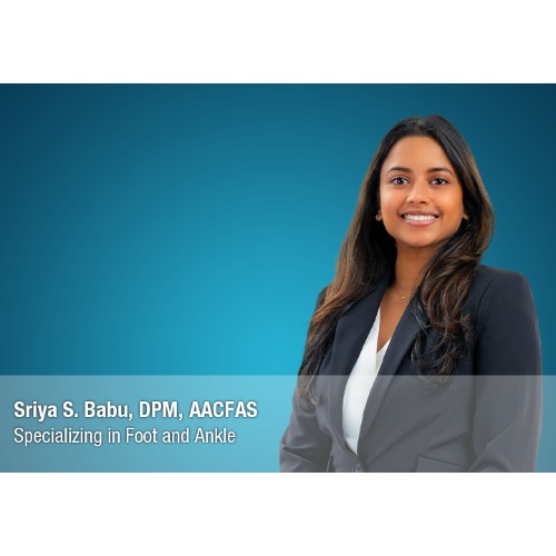 Image for Sriya S. Babu, DPM, AACFAS with ID of: 7045857