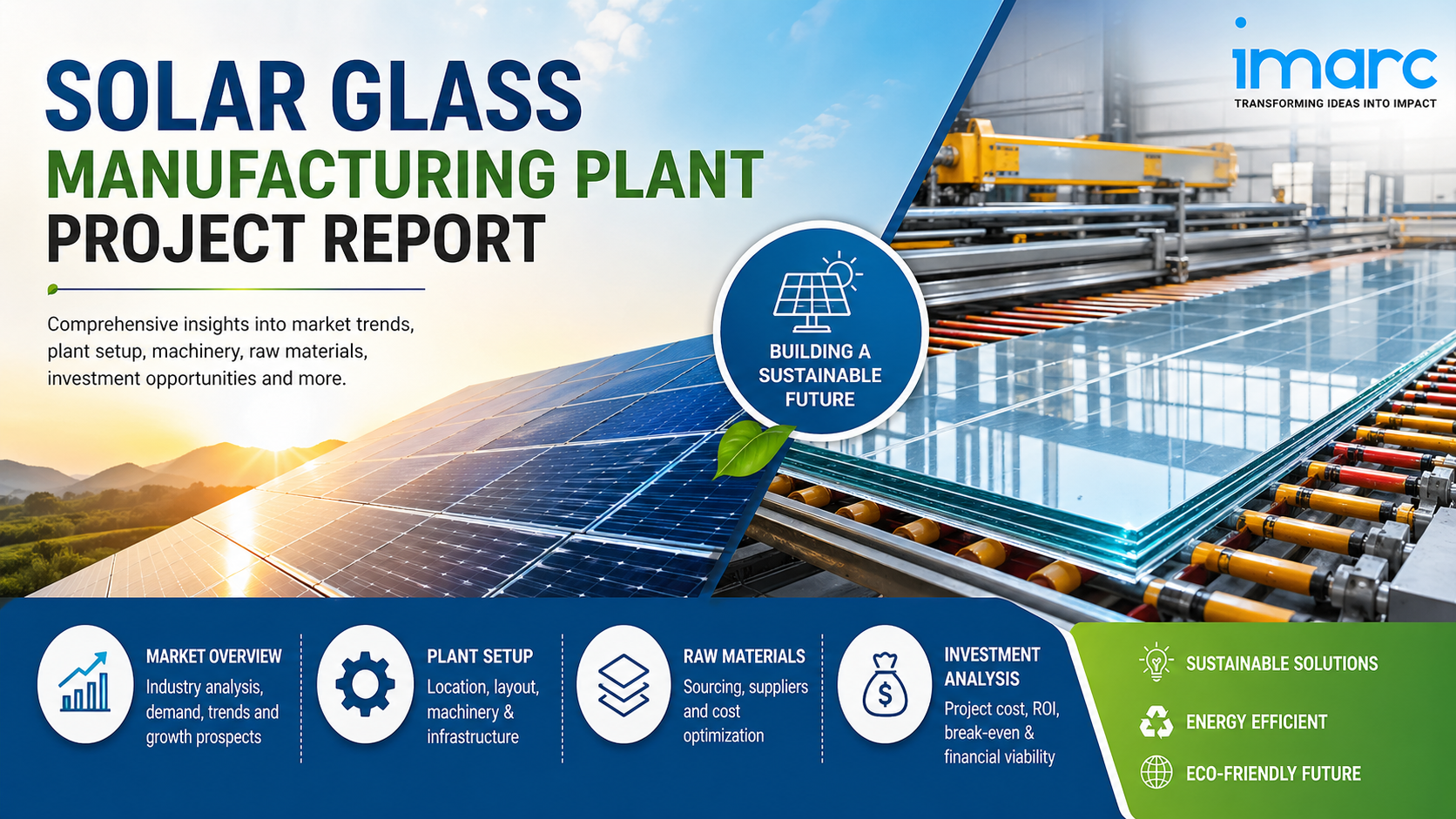 Solar Glass Manufacturing Plant Report 2026- Detailed Project Cost and ...