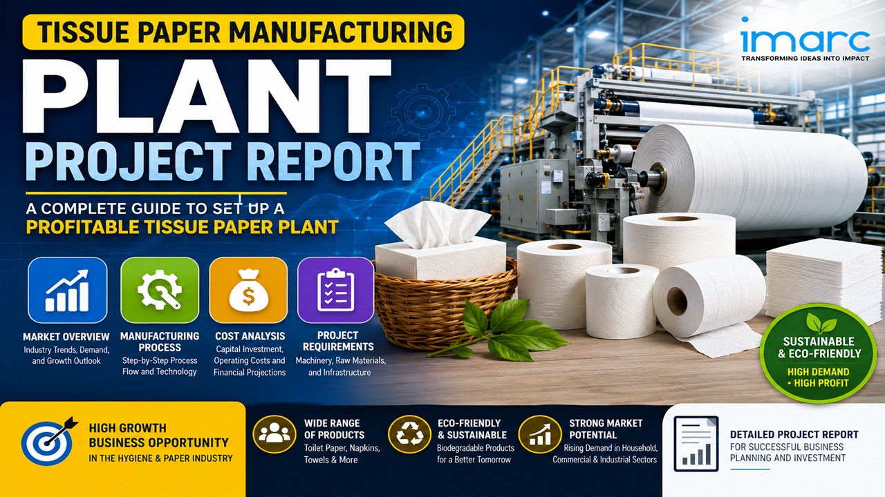Image for Tissue Paper Manufacturing Plant Setup Report 2026: Capital Investment, ROI & Market Forecast with ID of: 7118091