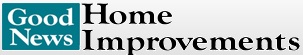 Image for Good News Home Improvements with ID of: 735215