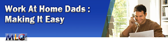 Image for Work At Home Dads : Making It Easy with ID of: 888148