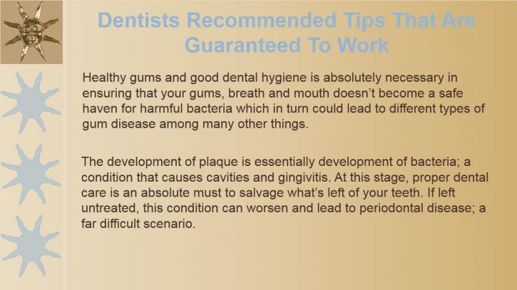 Image for Dentists Recommended Tips That Are Guaranteed To Work. with ID of: 900031
