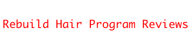 Image for Rebuild Hair Program Reviews with ID of: 911799