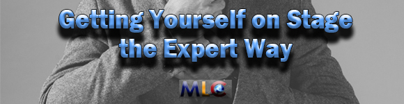 Image for Getting Yourself on Stage the Expert Way with ID of: 914999