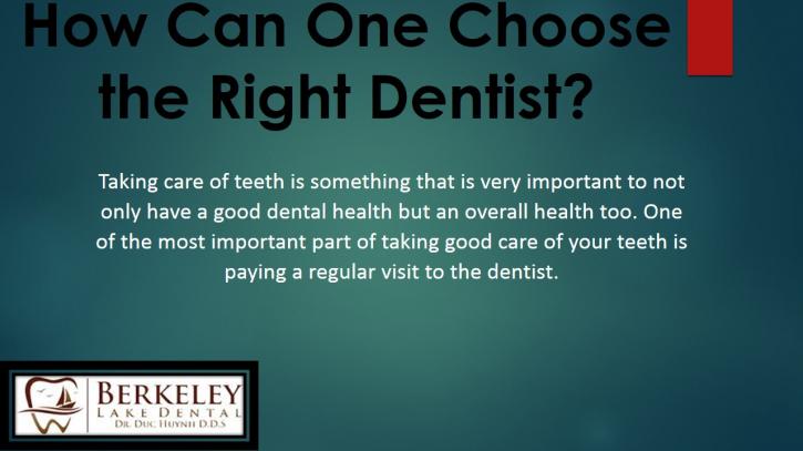 Image for How Can One Choose the Right Dentist? with ID of: 921872